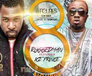 Rugged Man - 8 Figures ft. Ice Prince